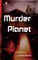 Murder Planet