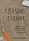 Erasing Offense
