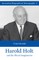 Harold Holt and the Liberal Imagination