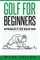 Golf For Beginners