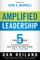 Amplified Leadership