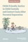 Child-Friendly Justice in Child Custody and Contact Cases After Parental Separation