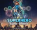 Superhero Super Wheels