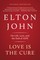 John, E: Love Is the Cure