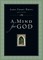 A Mind for God