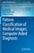 Pattern Classification of Medical Images: Computer Aided Diagnosis