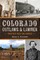 Colorado Outlaws and Lawmen
