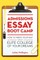 Admissions Essay Boot Camp