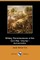 Military Reminiscences of the Civil War, Volume I (Illustrated Edition) (Dodo Press)