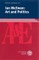 Ian McEwan: Art and Politics