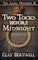 Two Tocks Before Midnight