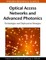 Optical Access Networks and Advanced Photonics
