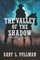 The Valley of the Shadow