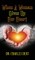When A Woman Gives Up Her Heart