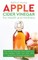 Apple Cider Vinegar for Health and Wellness