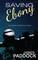 Saving Ebony