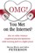 OMG!!!! You Met On The Internet?