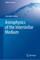 Astrophysics of the Interstellar Medium