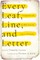 Every Leaf, Line, and Letter