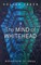 The Mind of Whitehead