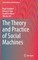 The Theory and Practice of Social Machines
