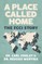 A Place Called Home