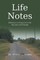 Life Notes