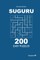 Suguru - 200 Easy Puzzles 9x9 (Volume 4)