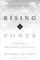 Rising to Power