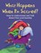 What Happens When I'm Scared?