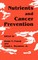 Nutrients and Cancer Prevention