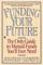 Funding Your Future