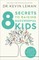 8 Secrets to Raising Successful Kids