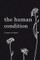 The Human Condition