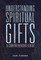 Understanding Spiritual Gifts