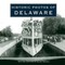Historic Photos of Delaware