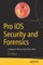 Pro IOS Security and Forensics