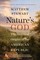 Nature's God: The Heretical Origins of the American Republic