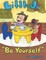 Be Yourself