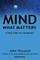 Mind What Matters