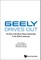 Geely Drives Out: The Rise of the New Chinese Automaker in the Global Landscape
