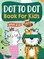 Dot to Dot Book for Kids Ages 8-12
