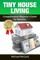 Tiny House Living