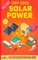 Off Grid Solar Power 2022-2023