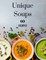 Unique Soups 60 Recipes