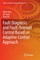 Fault Diagnosis and Fault-Tolerant Control Based on Adaptive Control Approach