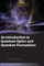 An Introduction to Quantum Optics and Quantum Fluctuations