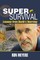 Super-Survival