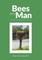 Bees and Man