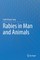 Rabies in Man and Animals